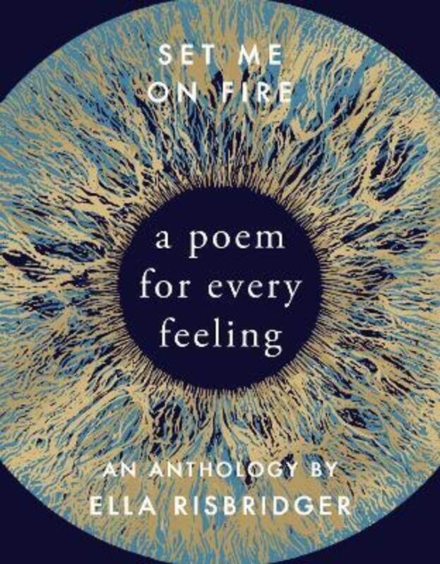 

Set Me On Fire: A Poem For Every Feeling,Hardcover, By:Risbridger, Ella