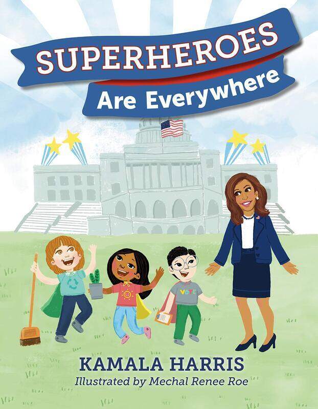 

Superheroes Are Everywhere, Hardcover Book, By: Kamala Harris