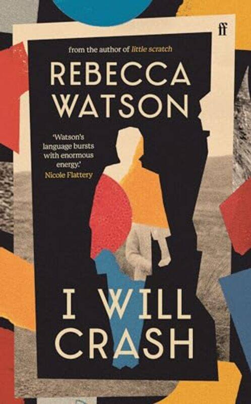 

I Will Crash by Rebecca Watson-Hardcover