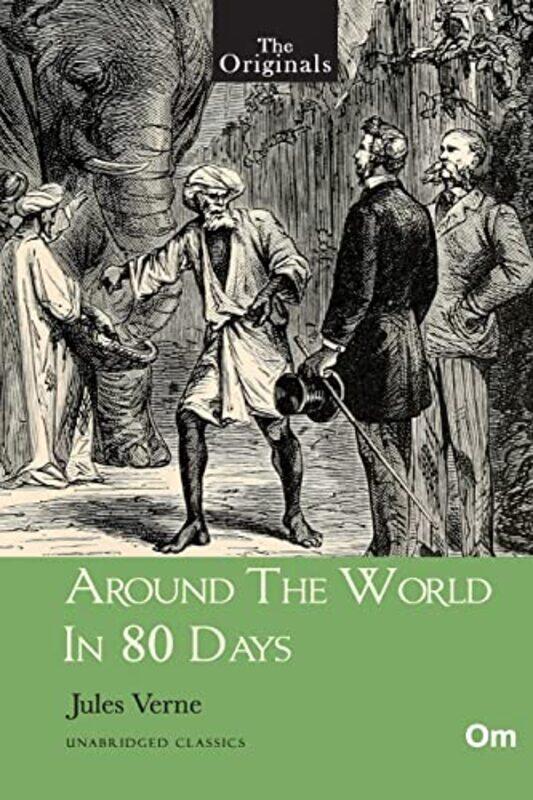 

The Originals Around The World In 80 Days by Jules Verne..Paperback