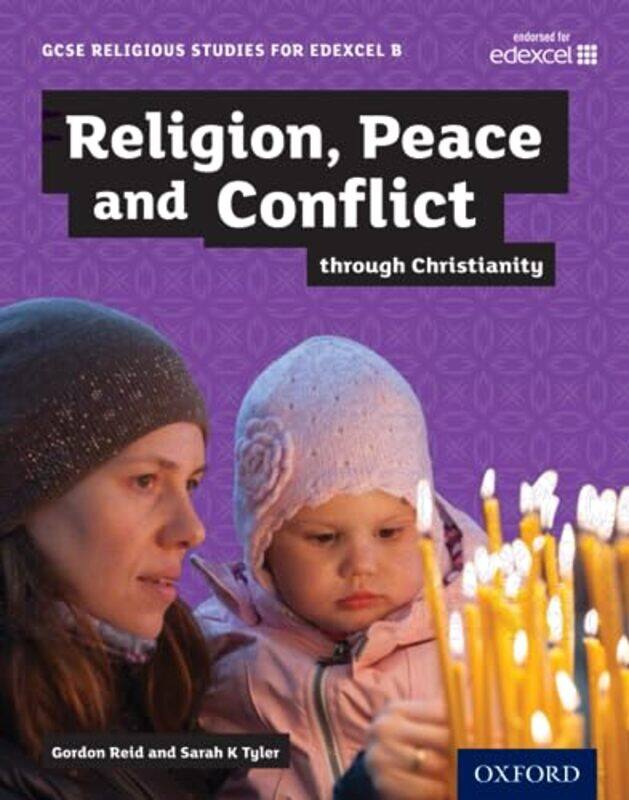 

GCSE Religious Studies for Edexcel B Religion Peace and Conflict through Christianity by Jonathan BateEric Rasmussen-Paperback