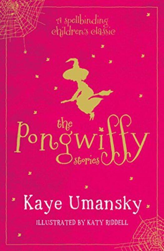 

The Pongwiffy Stories 1 by Kaye UmanskyKaty Riddell-Paperback