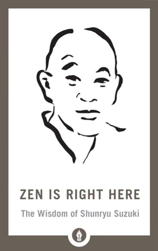 

Zen Is Right Here by David Chadwick-Paperback