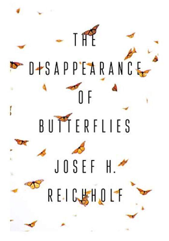 

The Disappearance of Butterflies by Josef H ReichholfGwen Clayton-Hardcover