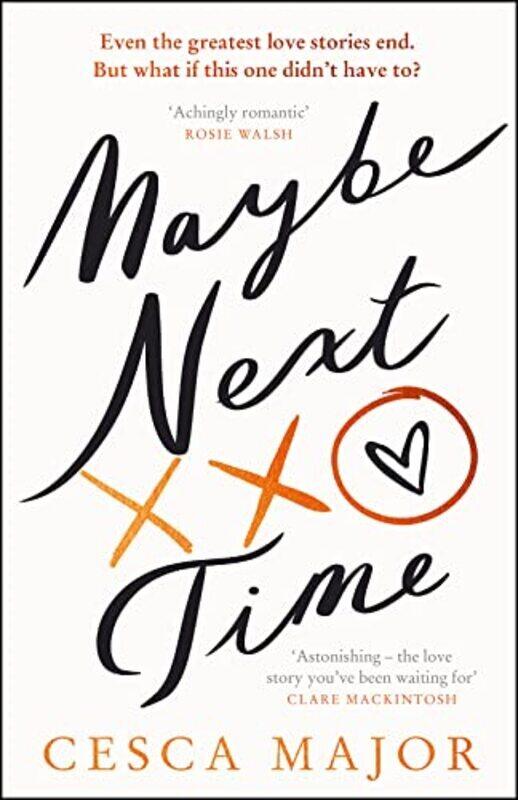 

Maybe Next Time By Major, Cesca -Hardcover