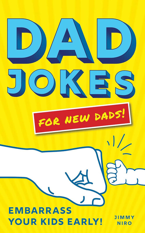 Dad Jokes for New Dads, Paperback Book, By: Jimmy Niro