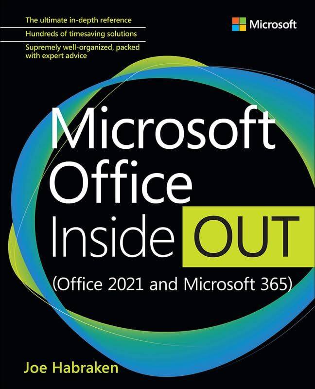 

Microsoft Office Inside Out Office 2021 And Microsoft 365 by Joe Habraken-Paperback