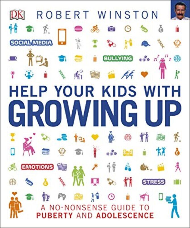 

Help Your Kids with Growing Up: A No-Nonsense Guide to Puberty and Adolescence,Hardcover,by:Winston, Robert