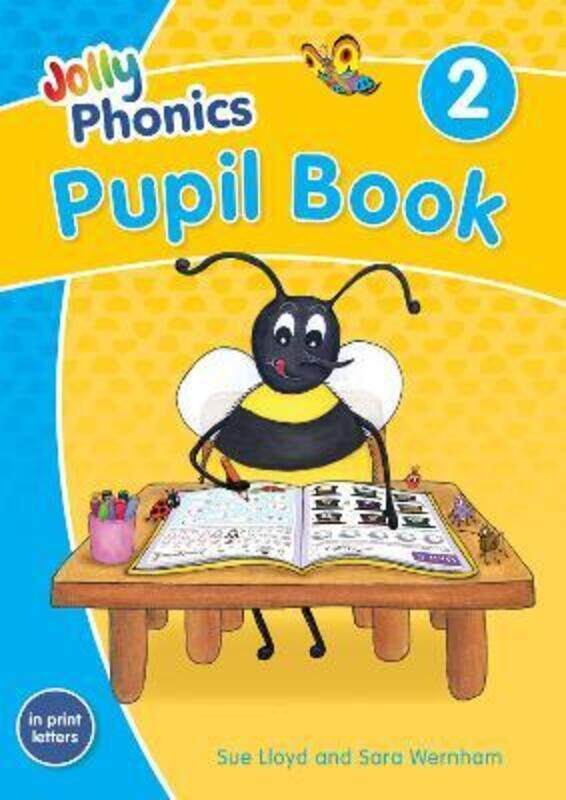 

Jolly Phonics Pupil Book 2: in Print Letters (British English edition)