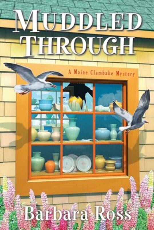 

Muddled Through by Barbara Ross-Paperback