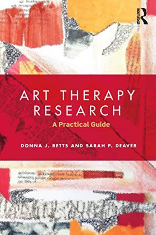 

Art Therapy Research by Julie McLeodKate O’ConnorNicole DavisAmy University of Melbourne Australia McKernan-Paperback