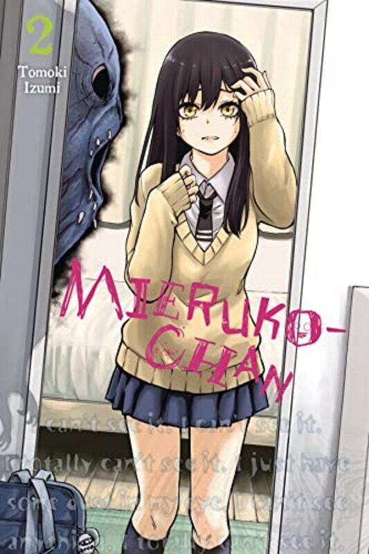 

Mieruko-Chan, Vol. 2,Paperback,by:Tomoki Izumi
