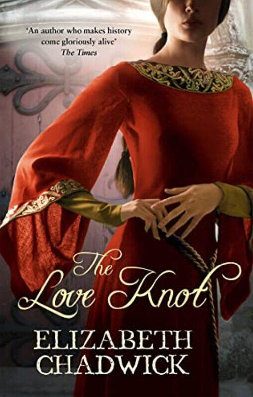 

The Love Knot by Elizabeth Chadwick-Paperback