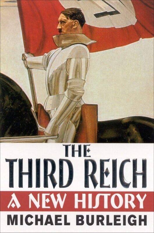 

The Third Reich A New History by Michael Burleigh - Paperback