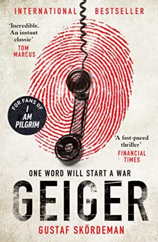 

Geiger: The most gripping thriller debut since I AM PILGRIM , Paperback by Skoerdeman, Gustaf