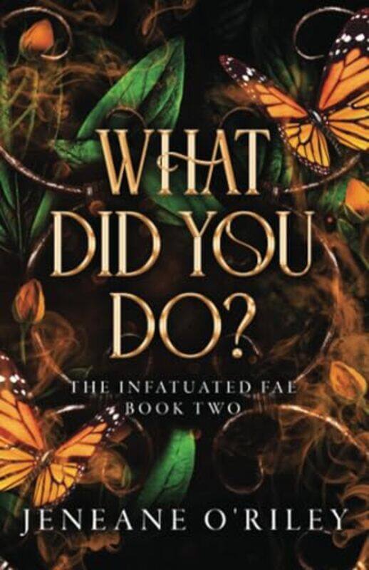 

What Did You Do By O'Riley, Jeneane -Paperback