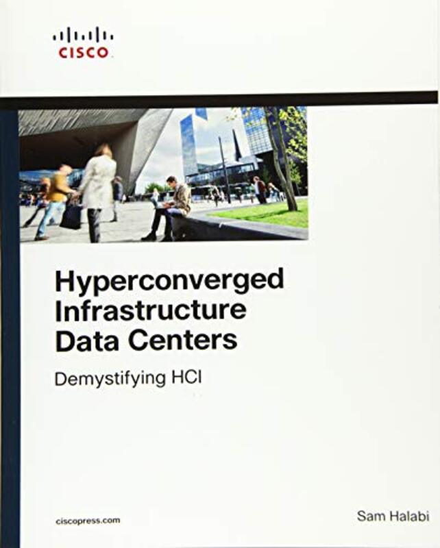 

Hyperconverged Infrastructure Data Centers by Dara McAnultyBarry Falls-Paperback