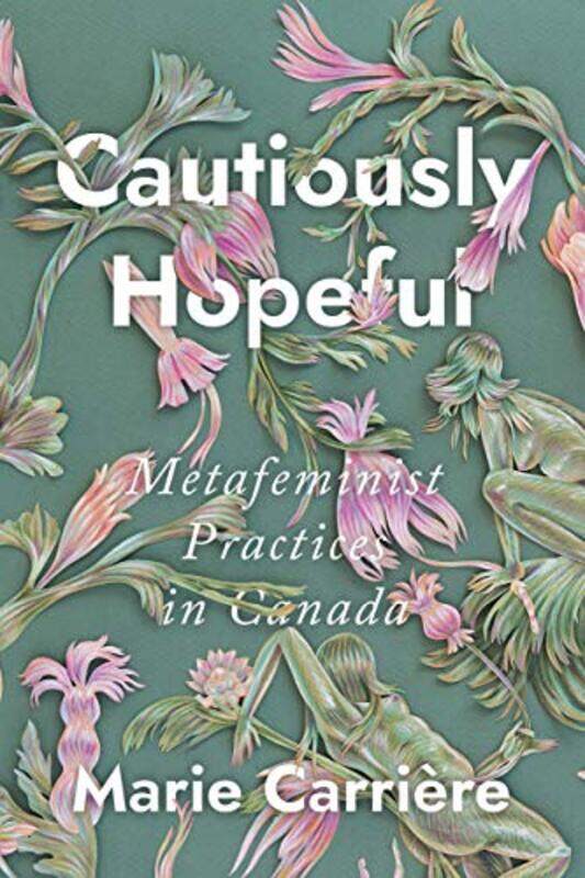 

Cautiously Hopeful by Marie Carriere-Hardcover