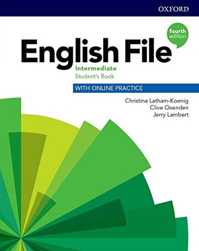 

English File: Intermediate: Student Book with Online Practice Paperback by Latham-Koenig, Christina - Oxenden, Clive - Chomacki, Kate