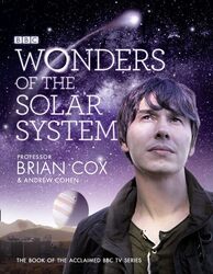 Wonders of the Solar System by Professor Brian CoxAndrew Cohen-Hardcover