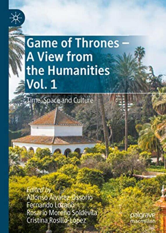 

Game of Thrones A View from the Humanities Vol 1 by M E O'BrienEman Abdelhadi-Hardcover