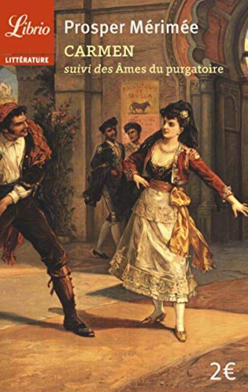 

Carmen suivi de Les ames du purgatoire, Unspecified, By: Prosper Merimee