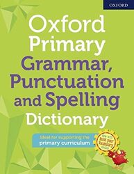 Oxford Primary Grammar Punctuation and Spelling Dictionary by Kathleen Pepper-Paperback