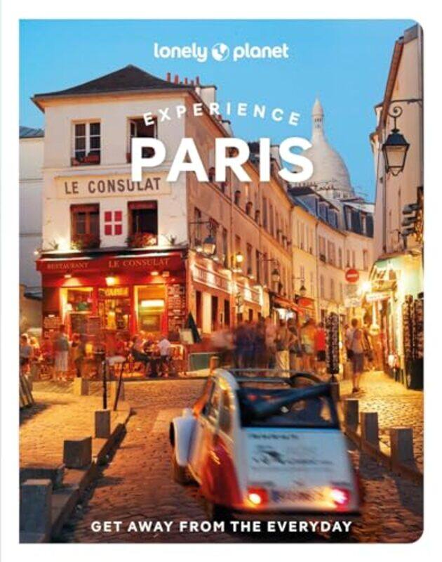 

Lonely Planet Experience Paris by Lonely PlanetMary Winston NicklinJean-Bernard CarilletEileen ChoFabienne Fong YanCatherine Le NevezJacqueline Ngo Mp