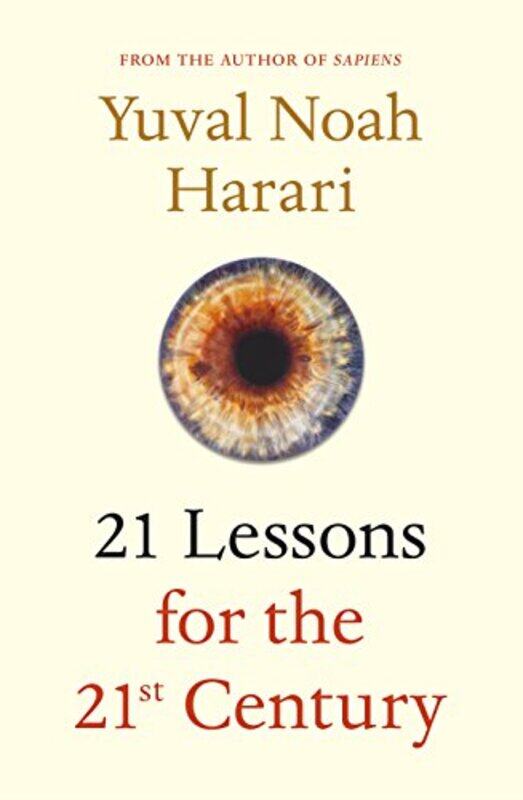 

21 Lessons for the 21st Century, Hardcover Book, By: Yuval Noah Harari