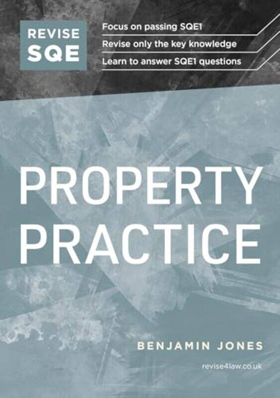 

Revise SQE Property Practice by Benjamin Jones-Paperback