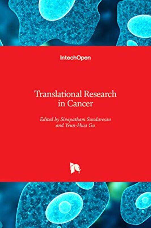 

Translational Research In Cancer by Sivapatham SundaresanYeun-Hwa Gu-Hardcover