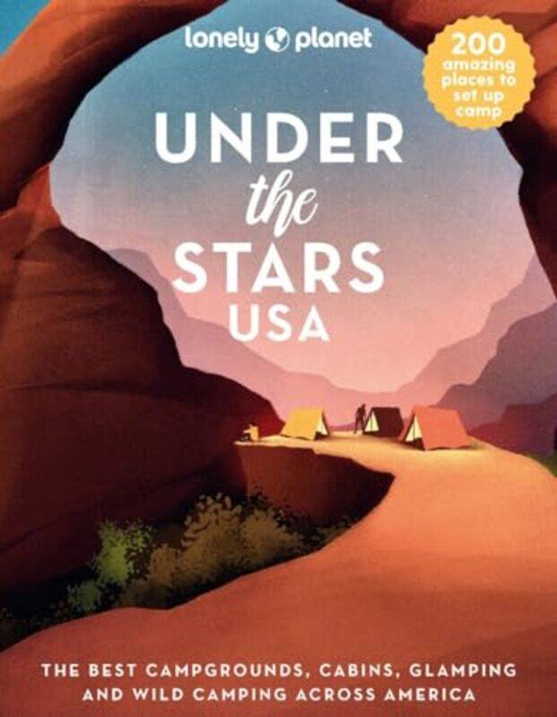 

Lonely Planet Under the Stars USA by n/a In-House Staff-Hardcover