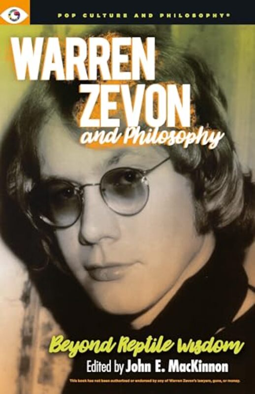 

Warren Zevon And Philosophy by John E MacKinnon-Paperback