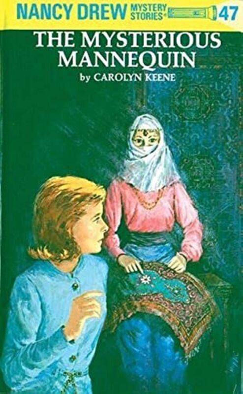 

Nancy Drew 47: the Mysterious Mannequin , Hardcover by Keene, Carolyn