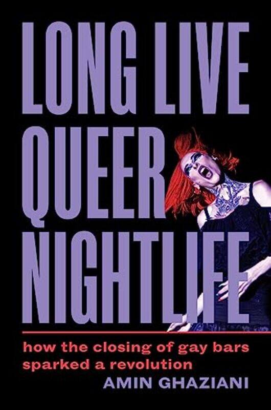 

Long Live Queer Nightlife by CGP BooksCGP Books-Hardcover