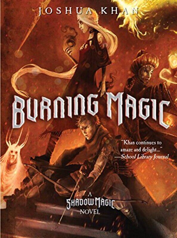

Shadow Magic03 Burning Magic By Khan Joshua - Paperback