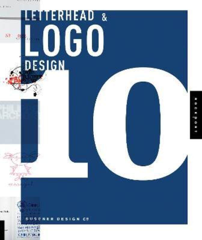 

Letterhead and Logo Design: v. 10,Paperback,BySussner Design Company