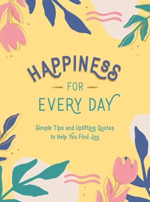 

Happiness for Every Day by Atle DyregrovMartin Lytje-Hardcover