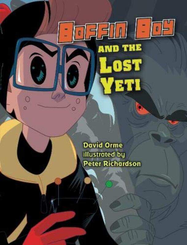 

Boffin Boy And The Lost Yeti by Orme David-Paperback