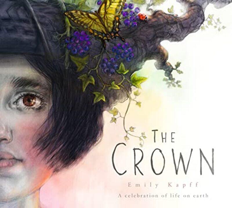 

The Crown by Emily KapffEmily Kapff-Hardcover