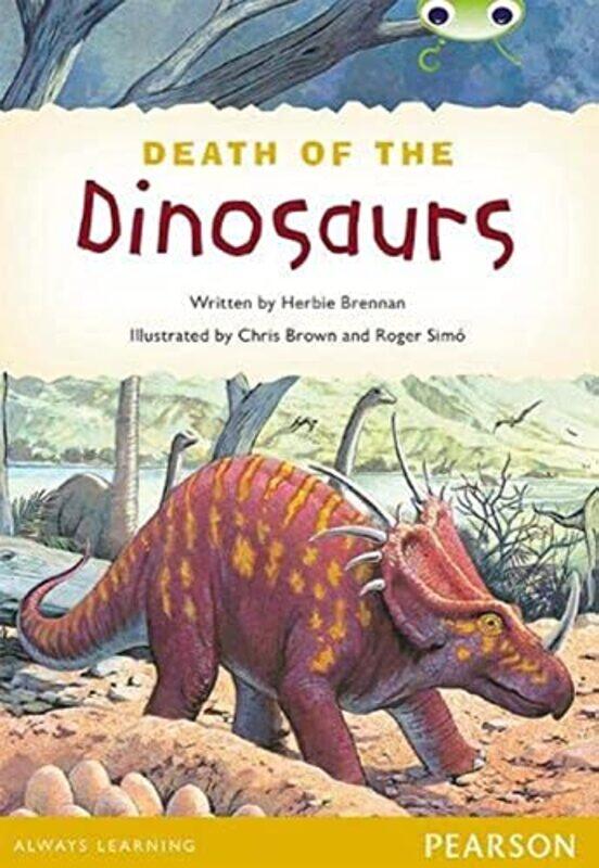 

Bug Club Pro Guided Y4 Nonfiction The Death of the Dinosaurs by Dawn M Nothwehr Catholic Theological Union USA OSF-Paperback