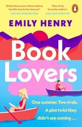 Book Lovers: A hilarious enemies-to-lovers rom-com from the author of BEACH READ and YOU AND ME ON V.paperback,By :Henry, Emily