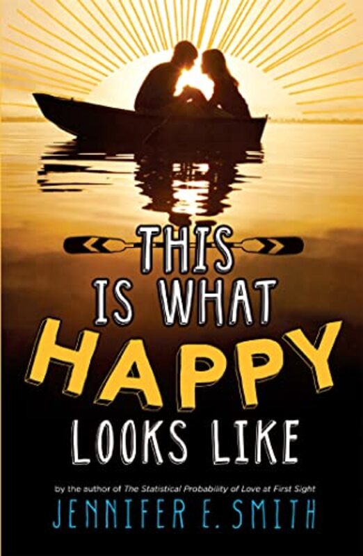 This Is What Happy Looks Like by Jennifer E Smith-Paperback