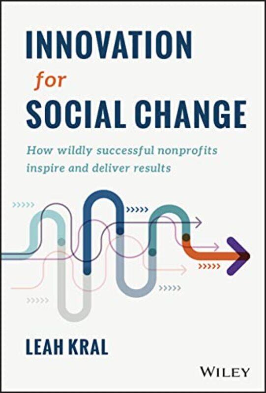 

Innovation for Social Change by Leah Kral-Hardcover