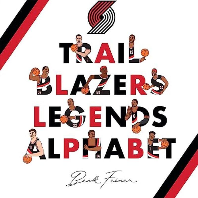 

Trail Blazers Legends Alphabet by Beck FeinerBeck Feiner -Hardcover