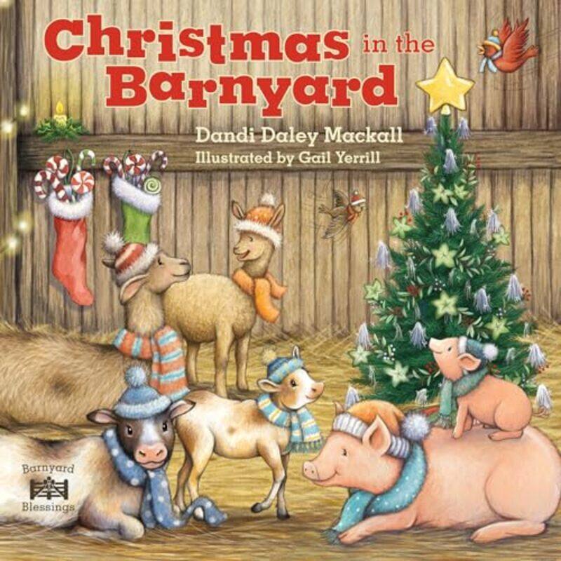

Christmas In The Barnyard By Mackall Dandi Daley - Hardcover