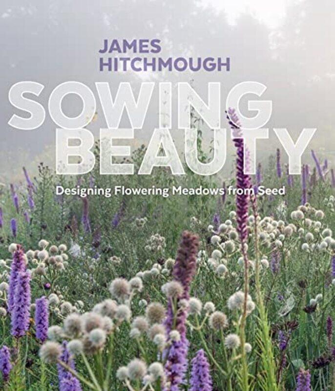 

Sowing Beauty by Charis Mather-Hardcover