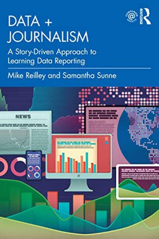 

Data Journalism by Mike ReilleySamantha Sunne-Paperback