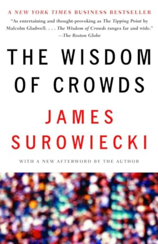 The Wisdom of Crowds by Surowiecki, James Paperback