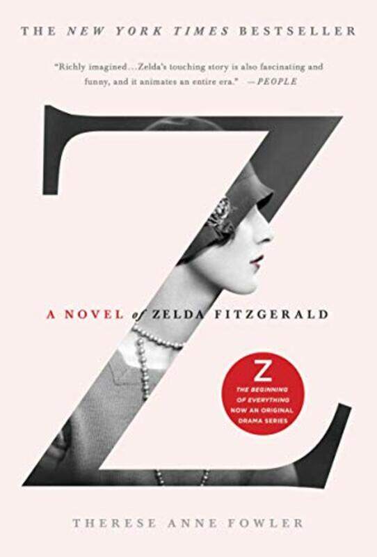 

Z A Novel Of Zelda Fitzgerald By Fowler Therese Anne - Paperback